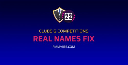 Real Names Fix for FM 2022 Mobile