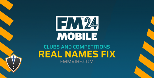 Real Names Fix for FM 2024 Mobile